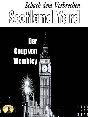 cover image of Scotland Yard, Schach dem Verbrechen, Folge 3
